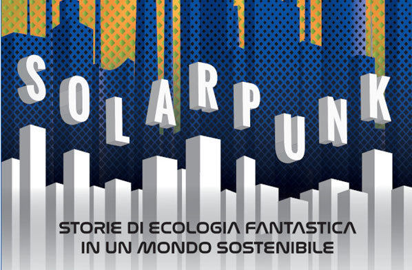 Solarpunk ganha edição italiana – Blog da Editora Draco